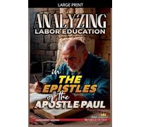 Analyzing Labor Education in the Epistles of the Apostle Paul