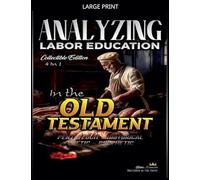 Analyzing Labor Education in the Old Testament