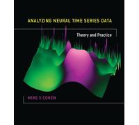 Analyzing Neural Time Series Data: Theory and Practice
