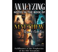 Analyzing Notes In The Book Of Matthew