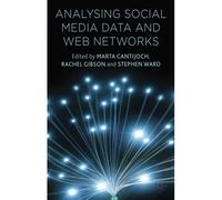 Analyzing Social Media Data And Web Networks