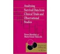 Analyzing Survival Data from Clinical Trials and Observational Studies, Statistics in Practice Ettore Marubini, Maria Grazia Valsecchi (Auteur)