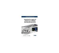 Analyzing The Impacts Of Industry 4.0 In Modern Business Environments