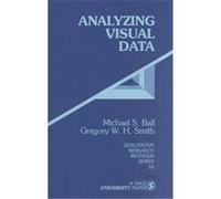 Analyzing Visual Data, Qualitative Research Methods Gregory W. H. Smith, Michael S. Ball (Auteur)
