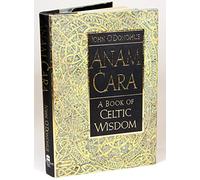 Anam Cara – Un livre de sagesse celtique