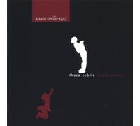 Anam Owili-Eger - These Subtle Declarations [Import]