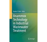 Anammox Technology In Industrial Wastewater Treatment