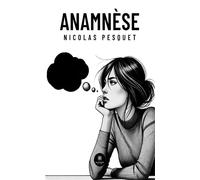 Anamnèse - Nicolas Pesquet - Le Lys Bleu - broché - Récit
