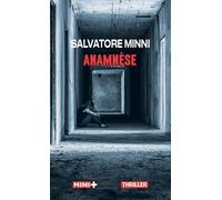 Anamnèse - Salvatore Minni - M+ Editions - Poche - Roman