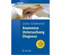 Anamnese - Untersuchung - Diagnose