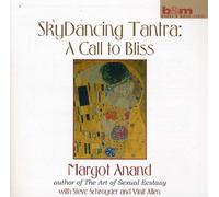 Anand, Margot - Skydancing Tantra
