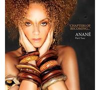 Anane' - Chapters of Becoming Part Two