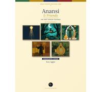 Anansi & Friends: Five West African Folktales for Young Readers - Kindergarten Edition