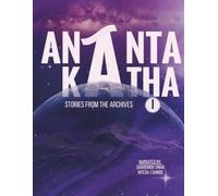 Ananta Katha - I: Stories from the Archives