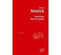Anarchie, État et utopie