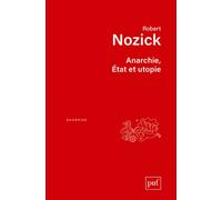 Anarchie, État et utopie Etat et utopie - Robert Nozick - Puf - broché - Etude