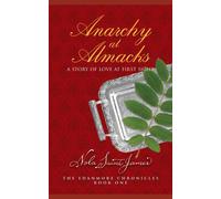 Anarchy At Almacks A Story Of Love At First Sight