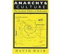 Anarchy & Culture -Cp Weir, David (Auteur)