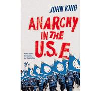 Anarchy in the USE - John King - Au diable vauvert - broché - Roman