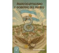 Anarcocapitalismo y Gobierno del Pueblo