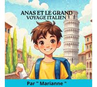 ANAS ET LE GRAND VOYAGE ITALIEN