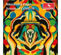Anastasia Agapova - Pajak: Sounds Of Covid-19 [Compact Discs]