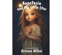 Anastasia and the little Star