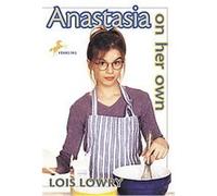 Anastasia on Her Own, Anastasia Series Lois Lowry (Auteur)