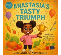 Anastasia’s Tasty Triumph