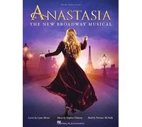 Hal Leonard – Anastasia : The New Broadway Musical – Sélections vocales