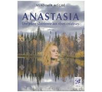 Anastasia - Tome 1 - Une Jeune Sibérienne Aux Rêves Créateurs