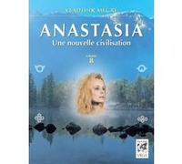 Anastasia, Une nouvelle civilisation - volume 8