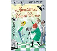 Anastasia's Chosen Career (An Anastasia Krupnik story)