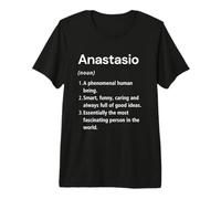 Anastasio Définition du nom Dictionnaire Amusant T-Shirt Haut de Gamme