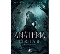Anátema - Keri Lake - Editora Arqueiro - ebook (ePub) - Livre