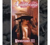 Anathema - Pentecost Iii [Compact Discs]