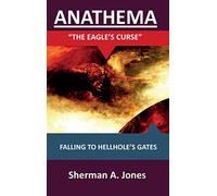 Anathema: The Eagle's Curse: Falling to Hellhole's Gates