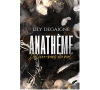 Anathème - Lily Degaigne - BLACK INK EDITIONS - broché - Roman