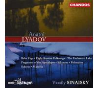 Anatol Liadov – Oeuvres pour orchestre : Baba Yaga / Le Lac Enchanté / Apocalypse – NAXOS
