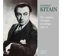 Anatole Kitain: The complete Columbia recordings 1936-1939