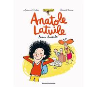 Anatole Latuile roman, Tome 01 Bravo Anatole ! - Clément Devaux - Bd Kids - broché - Bande dessinée jeunesse