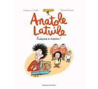 Anatole Latuile roman, Tome 04: Françoise a disparu !