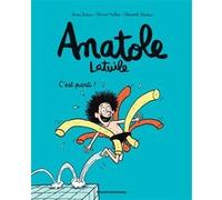 Anatole Latuile, Tome 01 Anne Didier (Auteur), Clément Devaux (Illustration), Roland Garrigue (Illustration), Olivier Muller (Auteur)