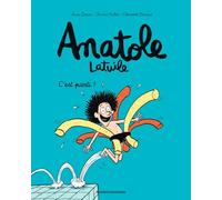 Anatole Latuile, Tome 01: C'est parti !