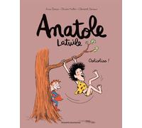 Anatole Latuile, Tome 02: Oohiohioo !