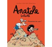 Anatole Latuile, Tome 03: Personne en vue