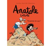 Anatole Latuile, Tome 03: Personne en vue