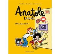 Anatole Latuile, Tome 05 Olivier Muller (Auteur), Anne Didier (Auteur), Clément Devaux (Illustration), Caroline Ribot (Lu par), Jean-Marc Galera (Lu par)