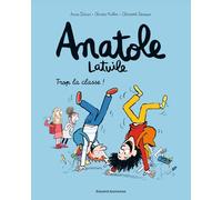 Anatole Latuile, Tome 11: Trop la classe !
