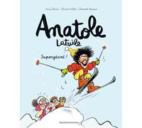 Anatole Latuile, Tome 14: Supergéant !